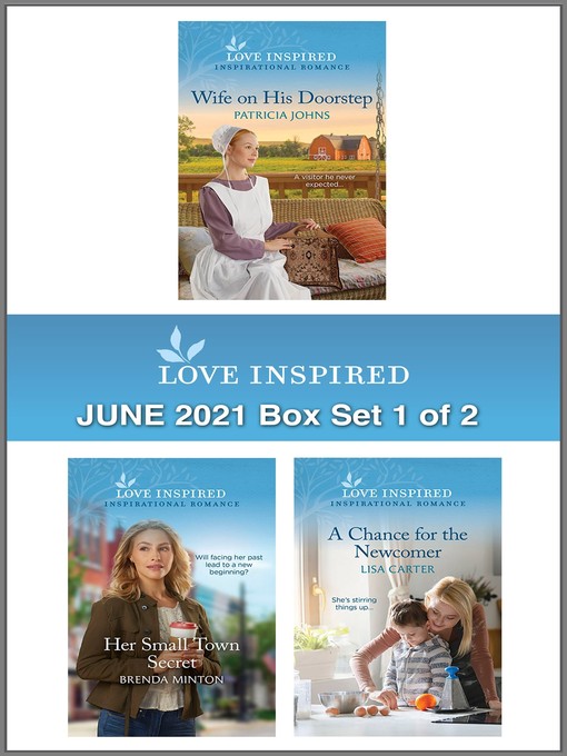 Title details for Love Inspired June 2021--Box Set 1 of 2 by Patricia Johns - Available